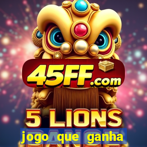 jogo que ganha dinheiro de verdade sem depositar nada